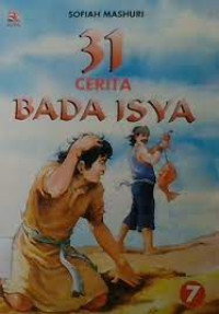 31 Cerita BADA ISYA 7