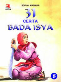 31 Cerita BADA ISYA 8