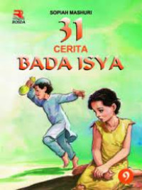 31 Cerita BADA ISYA 9