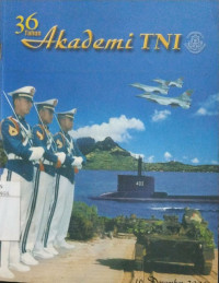 36 TAHUN AKADEMI TNI