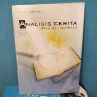 ANALISIS CERITA ( FIKSI DAN NONFIKSI )