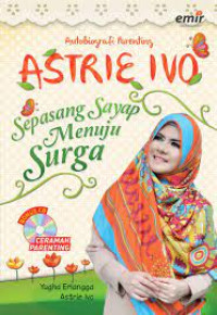 ASTRIE IVO SEPASANG SAYAP MENUJU SURGA