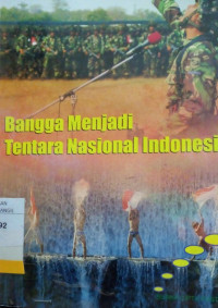 BANGGA MENJADI TENTARA NASIONAL INDONESIA