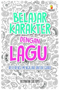 BELAJAR KARAKTER DENGAN LAGU