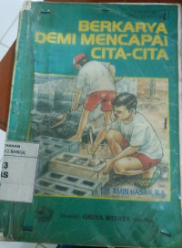 BERKARYA DEMI MENCAPAI CITA-CITA