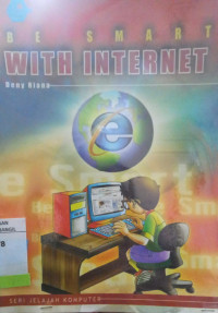 BE SMART WITH INTERNET