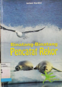 BINATANG-BINATANG PENCATAT REKOR