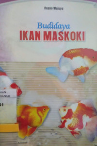 BUDIDAYA IKAN MASKOKI