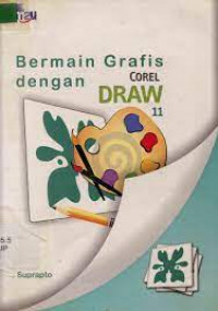 Bermain Grafis Dengan Corel Draw 11