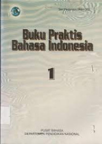 BuKu Praktis Bahasa Indonesia 1