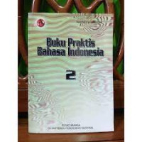 BuKu Praktis Bahasa Indonesia 2