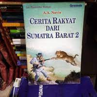 Cerita Rakyat Dari Sumatra Barat 2