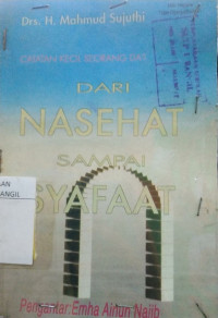 DARI NASEHAT SAMPAI SYAFAAT