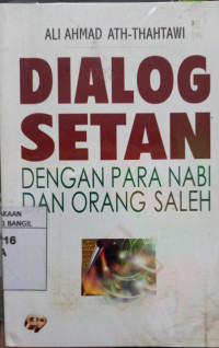 DIALOG SETAN DENGAN PARA NABI DAN ORANG SALEH