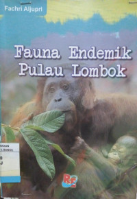 FAUNA ENDEMIK PULAU LOMBOK