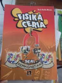 FISIKA CERIA Seri kemagnetan 
SRI RAHMINI, S.Pd