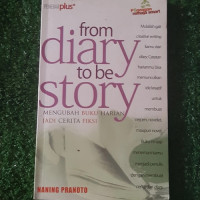 From Diary To Be Story