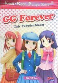 GG Forever Tak terpisahkan