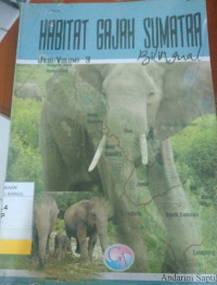 Habitat Gajah Sumatra  Bilingual Volume 3