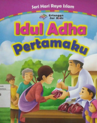 IDUL ADHA PERTAMAKU