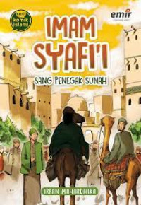 Imam Syafi'i Sang Penegak Sunnah