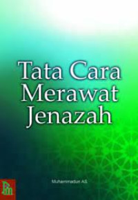 TATA CARA MERAWAT JENAZAH