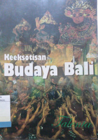 KEEKSOTISAN BUDAYA BALI