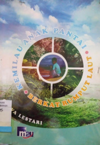 KEMILAU ANAK PANTAI BERKAT RUMPUT LAUT