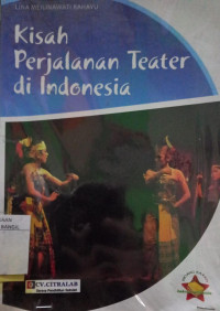 KISAH PERJALANAN TEATER DI INDONESIA