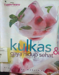 KULKAS & GAYA HIDUP SEHAT