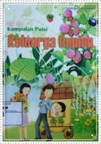 Kumpulan Puisi : Keluarga Impian