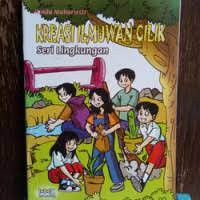 Kreasi Ilmuan Cilik SERI LINGKUNGAN