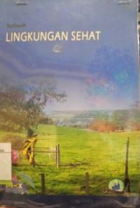 LINGKUNGAN SEHAT