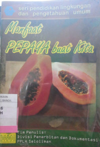 MANFAAT PEPAYA BUAT KITA