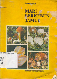 MARI BERKEBUN JAMUR