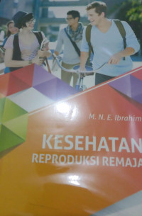 KESEHATAN REPRODUKSI REMAJA