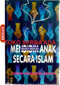 MEDIDIK ANAK SECARA ISLAM