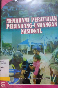 MEMAHAMI PERATURAN PERUNDANG-UNDANGAN NASIONAL