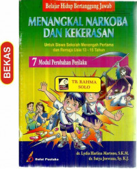 MENANGKAL NARKOBA DAN KEKERASAN