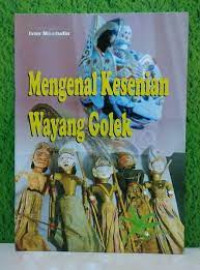 MENGENAL KESENIAN WAYANG GOLEK