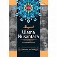 MENGENAL ULAMA NUSANTARA SEJARAH BIOGRAFI 30 ULAMA KARISMATIK