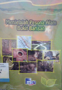 MENJELAJAH PESONA ALAM BUKIT BARISAN