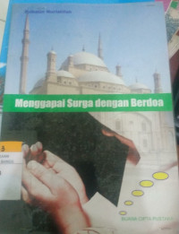 Menggapai Surga dengan Berdo'a