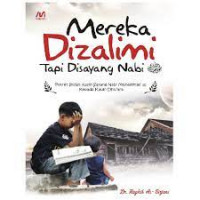 Mereka Dizalimi Tapi Di sayang Nabi