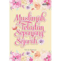 Muslimah Teladan Sepanjang Sejarah