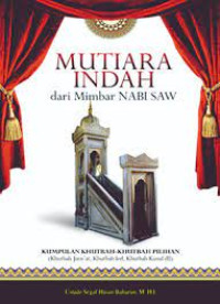 Mutiara Indah Dari Mimbar Nabi SAW