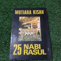 Mutiara Kisah 25 Nabi Rasul