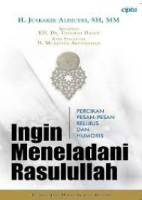 INGIN MENELADANI RASULULLAH