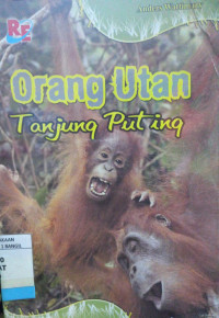 ORANG UTAN TANJUNG PUTING