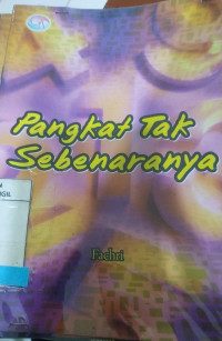 PANGKAT TAK SEBENARNYA